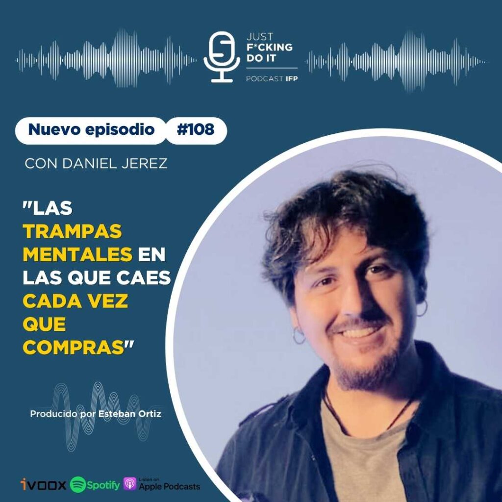 Podcast IFP - Educacion Financiera - Las trampas mentales en las que caes cada vez que compras