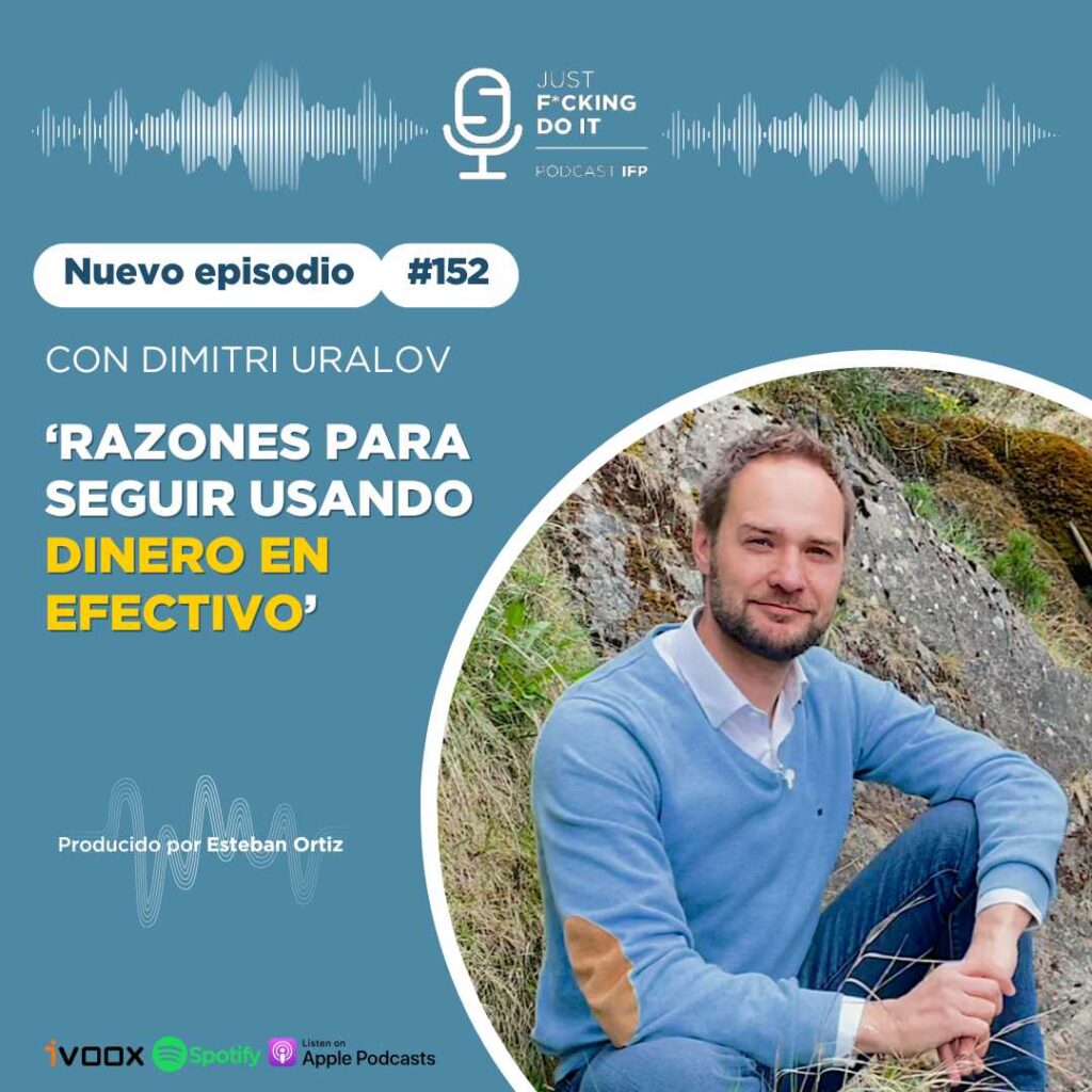 Podcast IFP - Educacion financiera - Razones para seguir usando dinero en efectivo