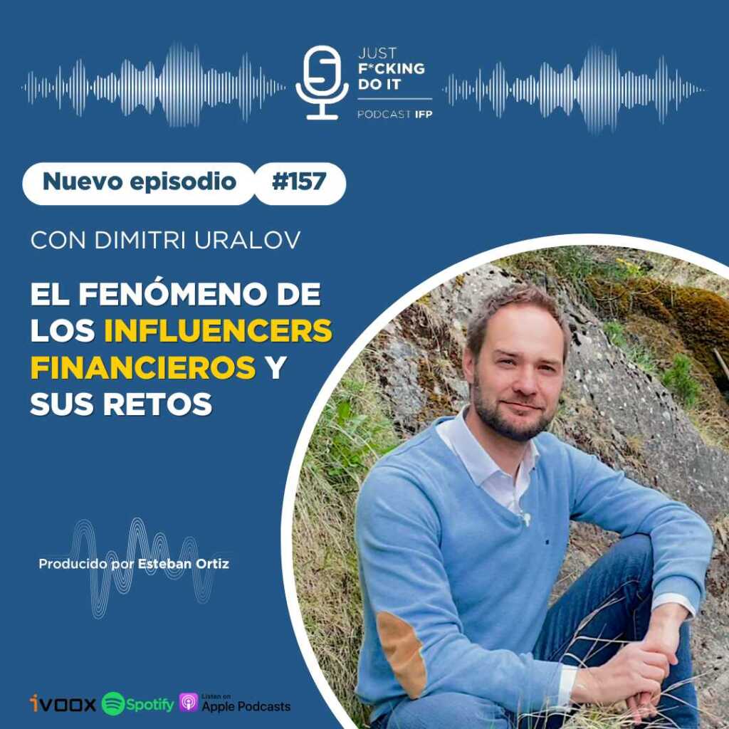 Podcast IFP - Episodio 157 - Influencers financieros